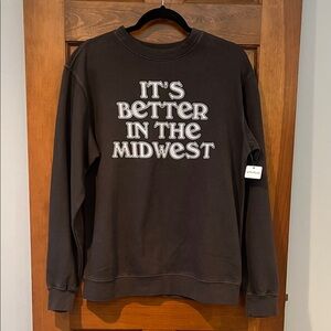 NWT Girl Dangerous “It’s Better In The Midwest” Oversized Sweatshirt